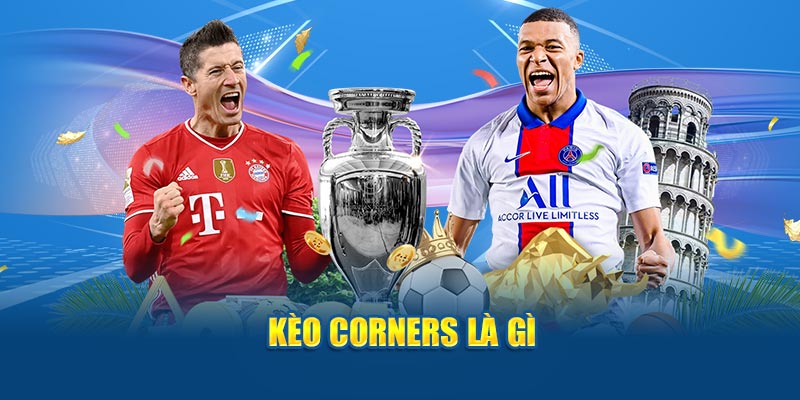 Kèo corners là gì