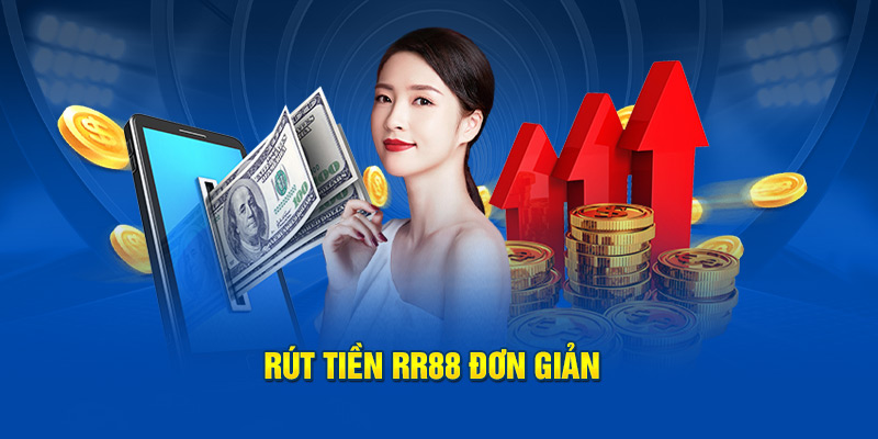 Hướng dẫn rút tiền RR88 