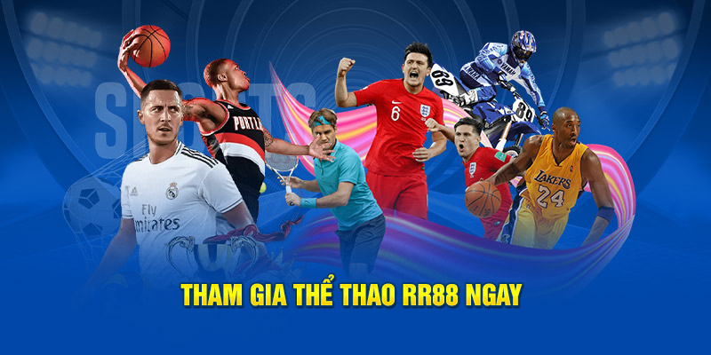 Tham gia thể thao RR88 ngay